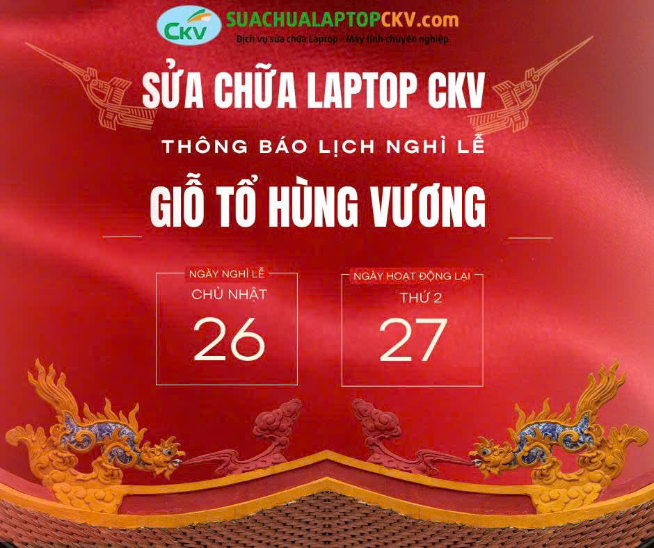 THÔNG BÁO NGHỈ LỄ GIỖ TỔ HÙNG VƯƠNG